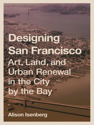 cover image of Designing San Francisco